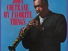 JOHN COLTRANE My Favorite Things LP NEW VINYL Dol reissue McCoy Tyner Elvin Jone