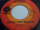 Leon Haywood 45RPM Consider The Source 7