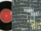 NINE BELOW ZERO SUGAR BEAT & EAST STREET, SE17 45+PS 1982 MOD REVIVAL TRUTH R&B
