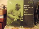 Henry Townsend, TIRED OF BEING MISTREATED, Prestige Bluesville 1041 orig. DG