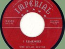 WEE WILLIE WAYNE (w/ group) I Remember / Travelin' Mood 45rpm Imperial 1955