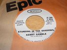 Kenny Gamble STANDING IN THE SHADOWS / NO MAIL ON MONDAY VG+ NS Soul Epic Promo
