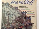 LOUIE REY AND HIS ORCHESTRA - here we go - MCS - SEALED