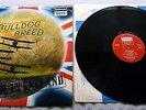 BULLDOG BREED, ‘MADE IN ENGLAND’1969 UK DERAM NOVA SERIES STEREO VINYL LP.