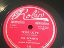 Red Robin 78 RPM The Scarlets 135 True Love / Cry Baby V+ Doo Wop