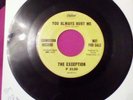 The Exception - you always hurt me girl , northern soul 45