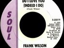 NORTHERN CLASSIC FRANK WILSON-DO I LOVE YOU(indeed i do)-VOCAL/INST