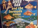 DIVER DAN AND THE BERMUDA ONION/TONY PIANO/KAY LANDE/DEL CLOSE / HARMONY HL9544