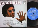 JORGE BEN * O CIRCO CHEGOU * 1973 BRAZIL SAMBA FUNK SOUL JAZZ 3 PS 7 EP