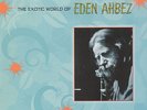 Eden Ahbez - The Exotic World of Eden Ahbez Vinyl EU LP