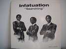 Infatuation     searching