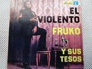FRUKO Y SUS TESOS EL VIOLENTO  SALSA GUAGUANCO MICROGROOVE LATIN LP   MIAMI