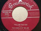 GARAGE PSYCH The World of Milan FOLLOW THE SUN Brunswick 45 rare Canadian press