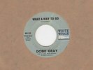 Dobie Gray - What A Way To Go - White Whale  Soul Northern Crossover Motown Tmg