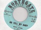 RUSTY CLARK  and the NITE OWLS : Baby Mine (Northgate) 60's NW Folk Country 45