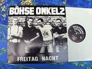 BÖHSE ONKELZ ? FREITAG NACHT ?  Boeze Onkels ROCK O RAMA RECORDS #10