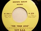 Soul/funk 45 - 1619 B.A.B. - For your love - Mint-