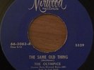 northern soul OLYMPICS the same old thing  ORIGINAL USA 45