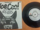joe cool and the killers 45 on ARIOLA num ARIOLA 105. i just dont care EX+