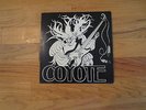Coyote- Cast Off Your Old Tired Ethics Record
