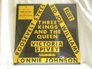 VICTORIA SPIVEY 3 Kings & The Queen Lonnie Johnson BOB DYLAN 180 gram SEALED LP