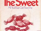 7 45 Sweet-All You’ll Ever Get From Me BEAT Glam Rock GER PS