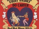 Bo Carter - Banana In Your Fruit Basket-Red Hot Blues 1931-193 [Vinyl New]