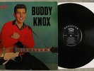 BUDDY KNOX. Very rare 1957 first pressing. Nice condition. 