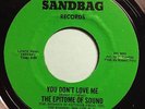 Northern Soul THE EPITOME OF SOUND You don't love me SANDBAG 45 70s REPRO Ex