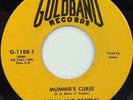 SATAN AND DECIPLES Mummie's Cuse / Cat's Meow 1968 Original Goldband 7