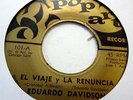 EDUARDO DAVIDSON 45 El Mudo / Viaje Y La Renuncia POP ART Near-MINT Latin  a117