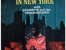 SPARROW AND THE TROUBADOURS Bang-bang Lulu In New York LP 9 Track  TRINIDAD Ra