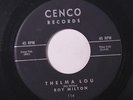 ROY MILTON: Thelma Lou / I Can't Go On 45 rare Blues & R&B