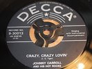 JOHNNY CARROLL AND HIS HOT ROCKS - CRAZY CRAZY LOVIN / HOT ROCK - USA - EX