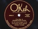 78 RPM --  Sophie Tucker (acc. Arcadia Peacock Orchestra), Okeh 40068, E  Jazz