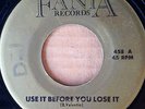 NORTHERN SOUL - BOBBY VALENTIN - USE IT BEFORE YOU LOSE IT - FANIA 45 (GOLD LBL)
