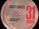 Nasty Habits-Shadow Boxing/Prototyped 12