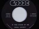 Crossover Soul 45 SMALL SOCIETY If You Stand By Me CADDE NM HEAR