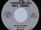 Modern Soul Disco 45 SERENADE Maybe This Time OUT FRONT HEAR