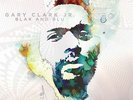 GARY CLARK JR.-BLAK AND BLU-VINYL LP (2) WB NEU