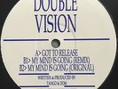 Tango & Dom ?– Double Vision (Got To Release / My Mind Is Going (Remix) MINT
