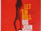 BIG JOHN PATTON: Let Em Roll BLUE NOTE 84239 Vinyl LP NM- WAX Clean