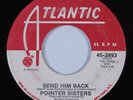 Northern Soul 45 POINTER SISTERS Send Him Back ATLANTIC HEAR