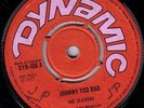 THE SLICKERS/SKINHEAD REGGAE/DYNAMIC 45/JOHNNY TOO BAD - SAUCY HORD..LISTEN
