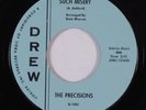 Northern Soul 45 PRECISIONS Such Misery DREW HEAR