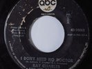R&B Soul 45 RAY CHARLES I Don't Need No Doctor ABC HEAR