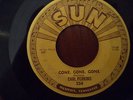 RARE CARL PERKINS 45 SUN 224 GONE GONE GONE/LET THE JUKE BOX KEEP ON PLAYING