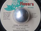 RARE MODERN SOUL STEPPER TRUE IMAGE Come what may FLOWER'S LISTEN