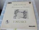 I MUSICI LOCATELLI 2 CONC.GROSSI OP.1 NR 8/11/12 DUTCH PHILIPS HIFI 835 025 AY