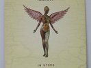 NIRVANA - IN UTERO LP EU ORIG 1993 NEVERMIND FOO FIGHTERS GRUNGE PEARL JAM KURT